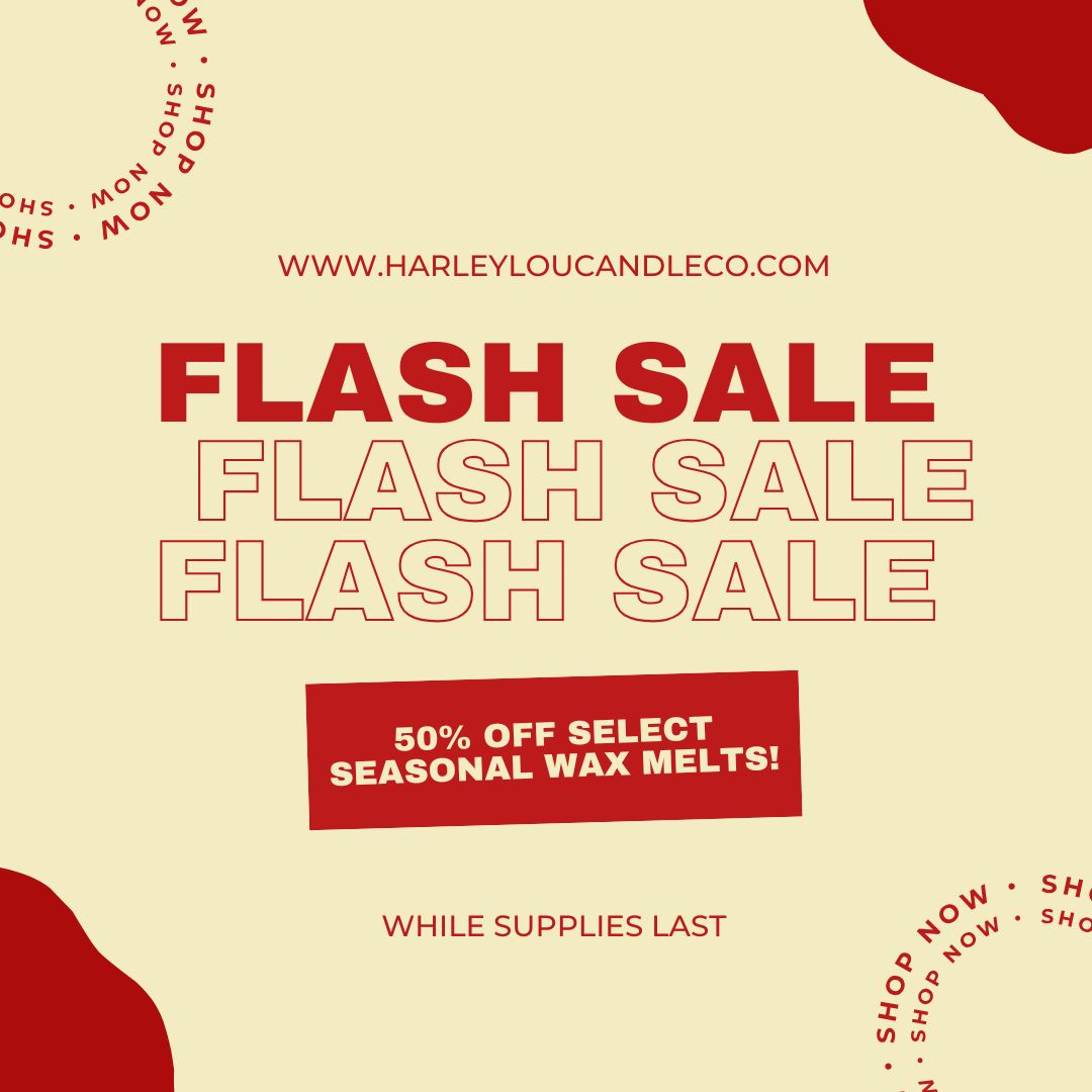FLASH SALE - Soy Wax Melts - 2.75 oz